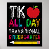 Tk All Day Transition Kindergarten Teacher Student Poster (Voorkant)