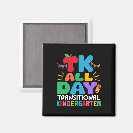 Tk All Day Transitional Kindergarten Teacher Schoo Magneet (Voorkant / Achterkant)