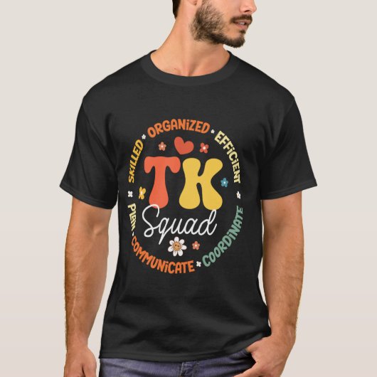 TK Squad Transitional-Kindergarten terug naar scho T-shirt (Voorkant)