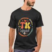 TK Squad Transitional-Kindergarten terug naar scho T-shirt (Voorkant)
