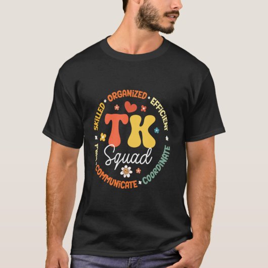 TK Squad Transitional-Kindergarten terug naar scho T-shirt (Voorkant)