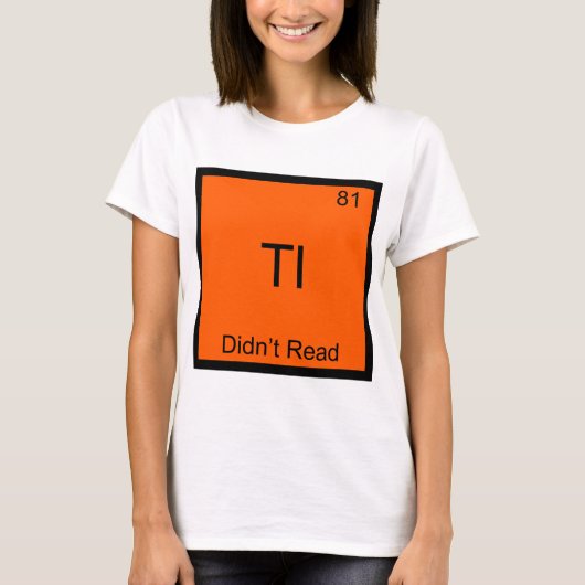 TL;DR Chemie Element Symbool Grappige TLDR T-shirt (Voorkant)