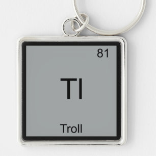 Tl - Troll Funny Element Meme Periodic Chemistry Sleutelhanger