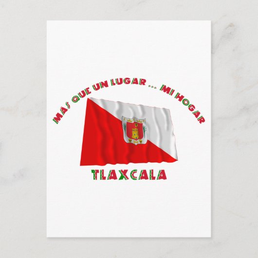 Tlaxcala - Más Que un Lugar ... Mi Hogar Briefkaart (Voorkant)