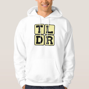 TLDR Te Lang; Heb Niet Gelezen TL;DR Internet Afko Hoodie