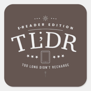 TLDR - te lang; Niet opnieuw laden Vierkante Sticker
