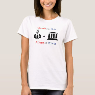 TLT Church + Staat = Misbruik van macht v1.1 T-shirt