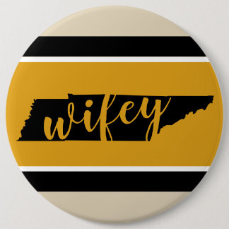 TN State Trooper Wifey Button - Auto Colors
