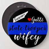TN State Trooper Wifey Button-Blue Line w/Name Ronde Button 6,0 Cm (Voorkant /achterkant)