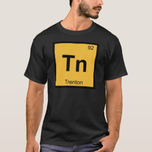 Tn - Trenton New Jersey Scheikunde Periodiek Syste T-shirt