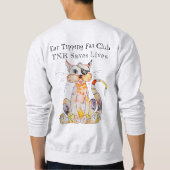 TNR Trap, Neuter, Return Saves Lives Sweatshirt (Achterkant)