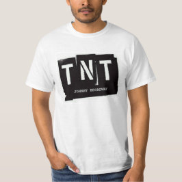 TNT "EN DAT IS ENTERTAINMENT"-shirt T-shirt