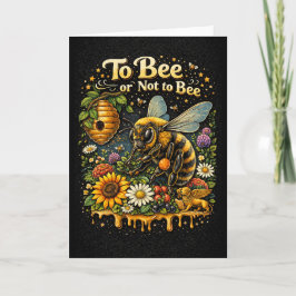 To Bee or Not to Bee Feestdagen Kaart