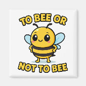 To bee or not to bee magneet (Voorkant)