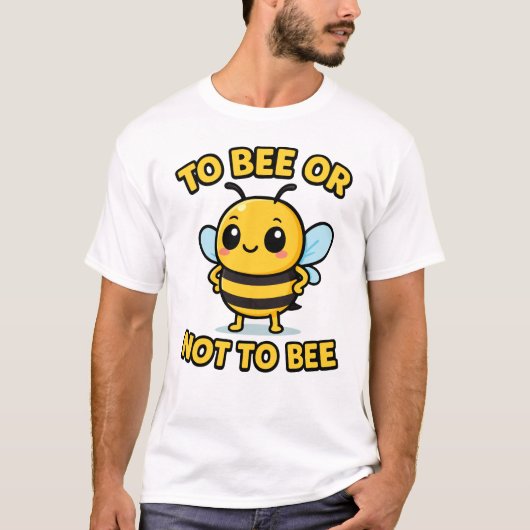 To bee or not to bee t-shirt (Voorkant)