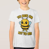 To bee or not to bee Tri-Blend shirt (Voorkant)