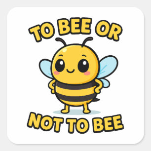 To bee or not to bee vierkante sticker