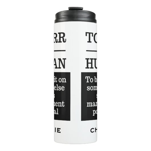 "To Err is Human", aangepaste naam tumbler Thermosbeker (Voorkant)
