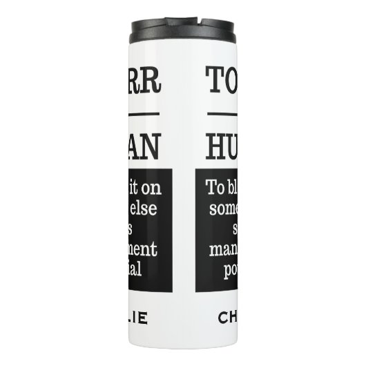 "To Err is Human", aangepaste naam tumbler Thermosbeker (Achterkant)
