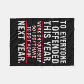 To Everyone I Offended This Year Work On Yourself  Fleece Deken (Voorkant (Horizontaal))