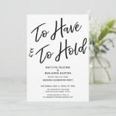 "To Have & To Hold" Casual evenement na de bruilof Kaart (Staand voorkant)