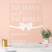 To Have & To Hold Personalized Wedding Acryl Bord (Huwelijk)
