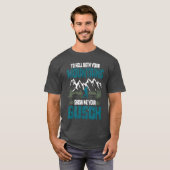 To Hell with Your Mountains Show me Your Busch Fun T-shirt (Voorkant volledig)