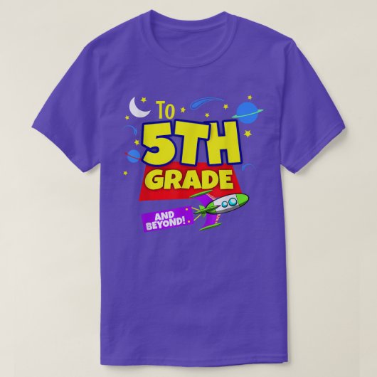 To Infinity And Beyond Back To School Fifth Grade T-shirt (Design voorkant)