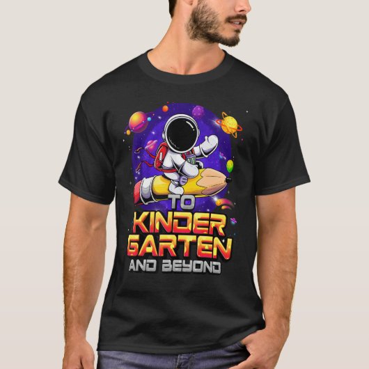 To Kindergarten And Beyond Astronaut Back To Schoo T-shirt (Voorkant)