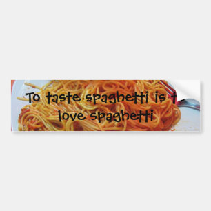 To Love Spaghetti Bumpersticker