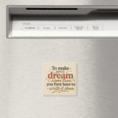 To Make Your Dream Come True Magneet (Insitu (Vaatwasser))
