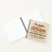 To Make Your Dream Come True Notitieboek (Binnen)