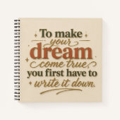To Make Your Dream Come True Notitieboek (Voorkant)