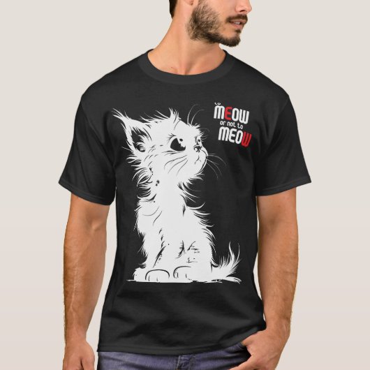 To Meow Or Not To Meow T-shirt (Voorkant)