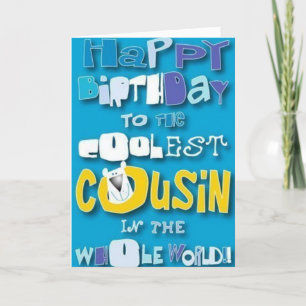 TO MY "COUSIN" ON *** YOUR BIRTHDAY**** KAART