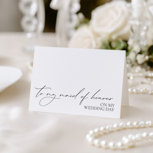 "To My Maid of Honour On My Wedding Day" Card Bedankkaart