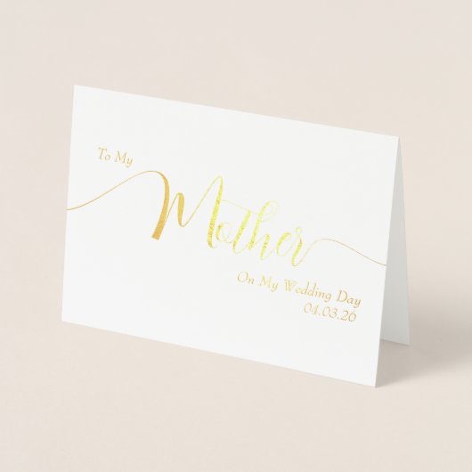 To My Mother on My Wedding Day Elegant Script Folie Kaarten (Voorkant)