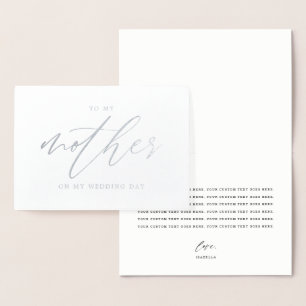 To My Mother On My Wedding Day (Real Foil) Folie Kaarten