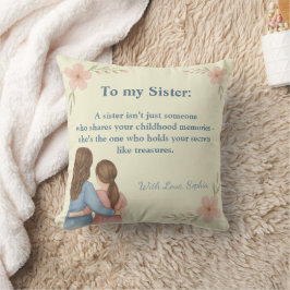 To My Sister – Sweet Personalized Gift Pillow Kussen