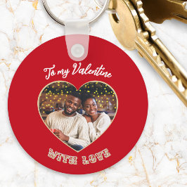 To My Valentine Personalized Picture & Message Sleutelhanger
