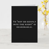 To "Not go gently" (Any) Joke Kaart (Gele Bloem)