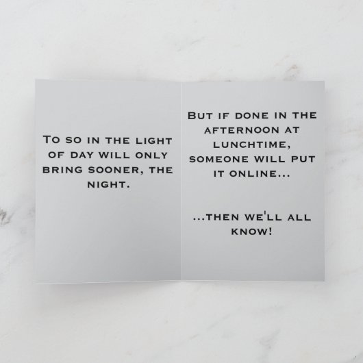 To "Not go gently"... Folded Greeting Card Kaart (Binnen)