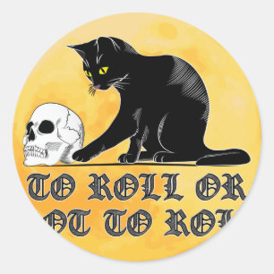 To Roll Or Not To Roll Shakespeare Cat With Skull Ronde Sticker