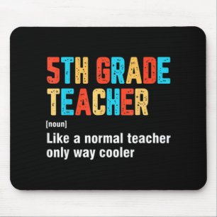 To School 5th Grade Teacher Team Fun Definiti Muismat