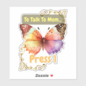 To Talk To Mom, Press 1 Sticker (Vel)
