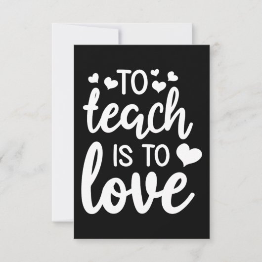 To Teach Is To Love Valentine Day Gift Teacher Bedankkaart (Voorkant)