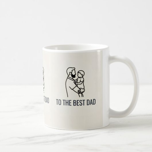 TO THE BEST DAD KOFFIEMOK (Rechts)