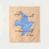 To Thine Own Self Be True Tapestry Wandkleed (Voorkant)