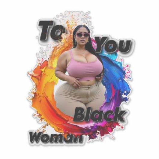 To You, Black Woman Sticker (Voorkant)