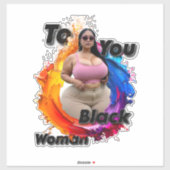 To You, Black Woman Sticker (Vel)
